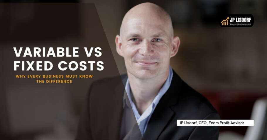 Variable vs Fixed Costs - Why Every Business Must Know the Difference